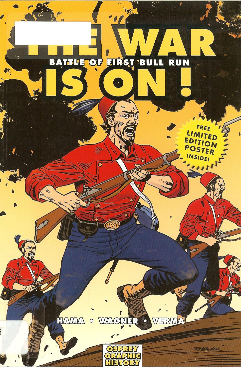 The War is On! by Battle of First Bull Run