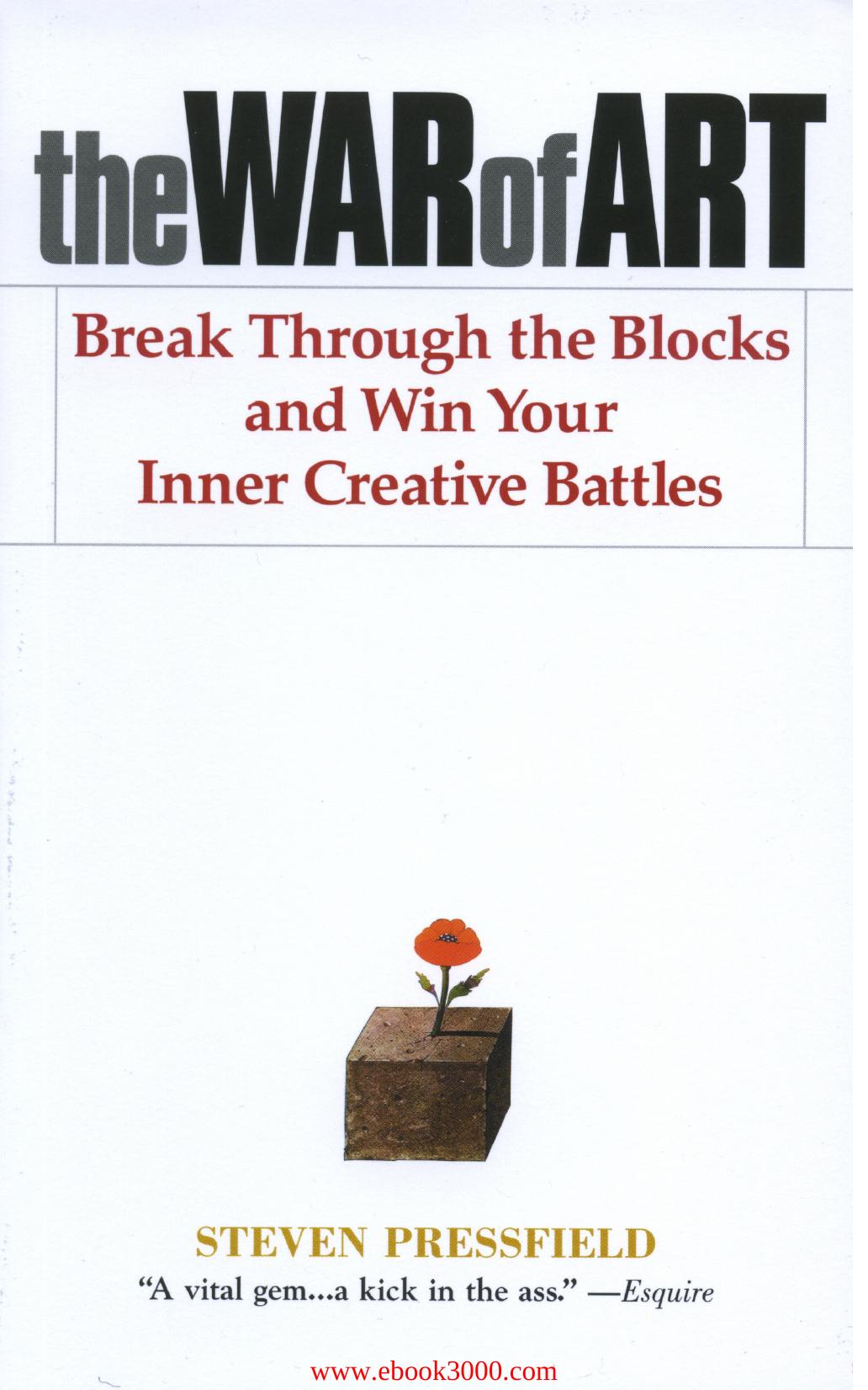 The War of Art: Winning the Inner Creative Battle by Unknow