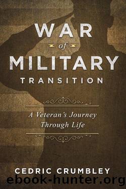 The War of Military Transition by Cedric Crumbley