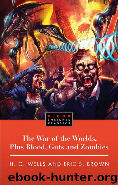 The War of The Worlds by H. G. Wells & Eric S. Brown
