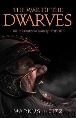 The War of the Dwarves by Markus Heitz