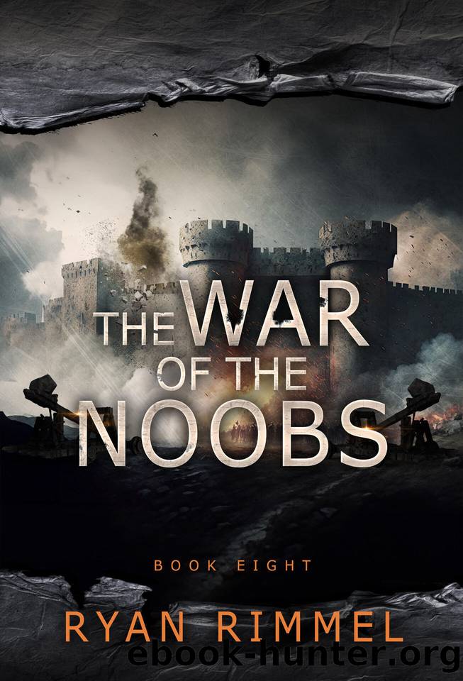 The War of the Noobs: Noobtown Book 8 (A LitRPG Adventure) by Rimmel Ryan