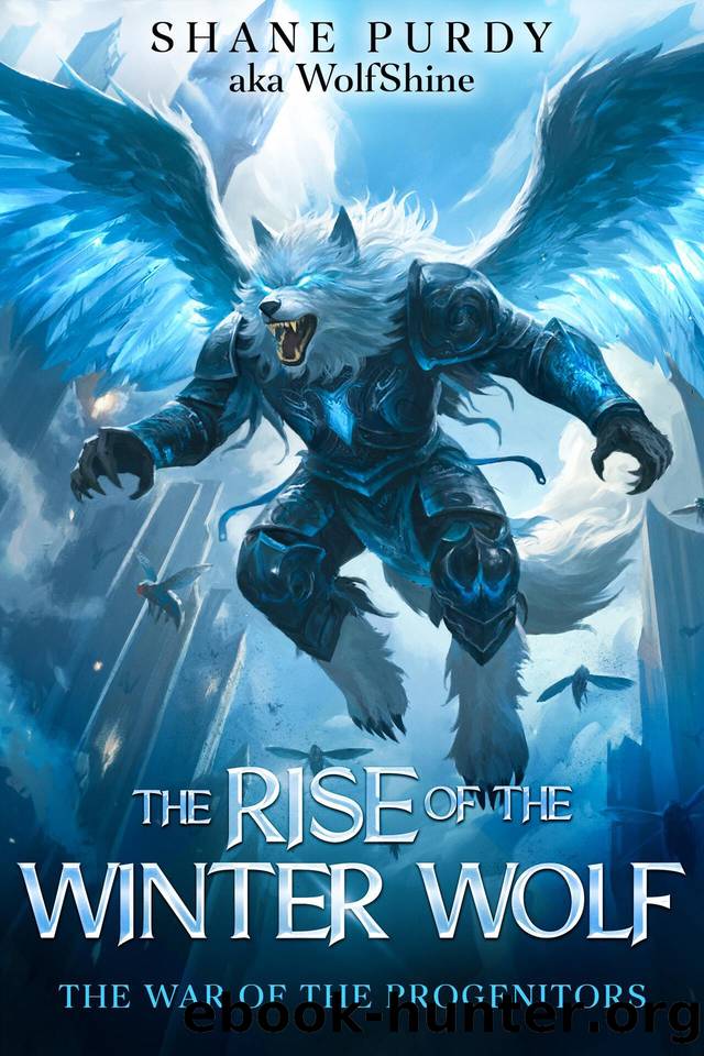 The War of the Progenitors: A Livestreamed Dungeon Crawl LitRPG (The Rise of the Winter Wolf Book 6) by Shane Purdy