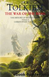 The War of the Ring by J.R.R. Tolkien