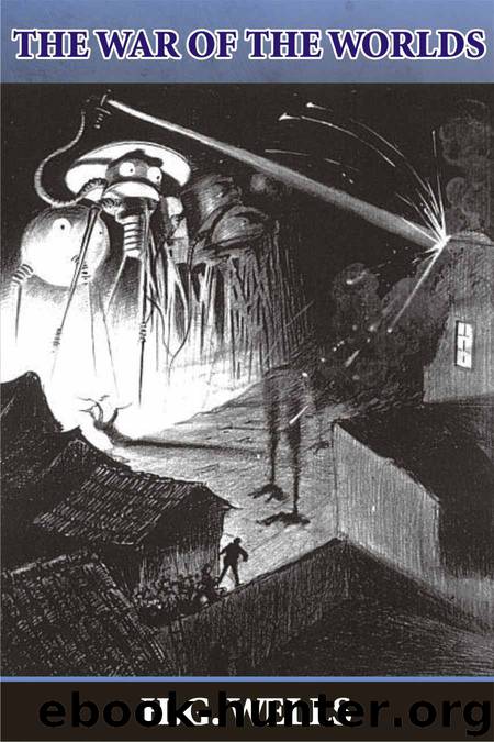 The War of the Worlds (Illustrated) by H.G. Wells