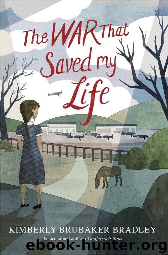 The War that Saved My Life by Kimberly Brubaker Bradley