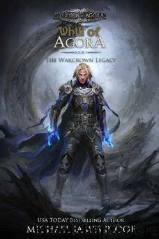 The Warcrown Legacy by Michael James Ploof