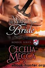 The Ward’s Bride by Cecelia Mecca