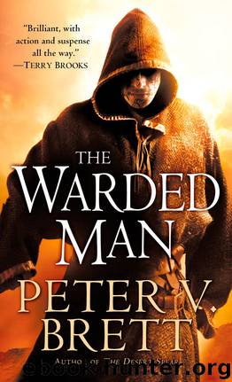 The Warded Man: Book One of The Demon Cycle (The Demon Cycle Series 1) by Peter V. Brett
