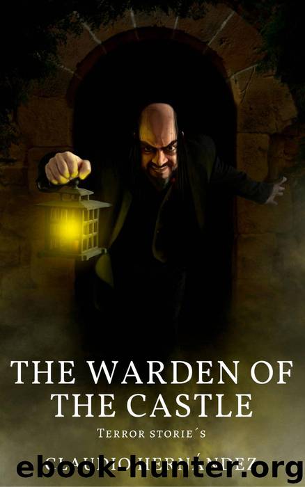 The Warden of the Castle by Claudio Hernández