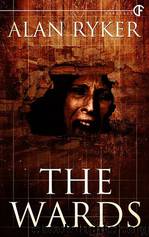 The Wards" (Novella #2) by Alan Ryker