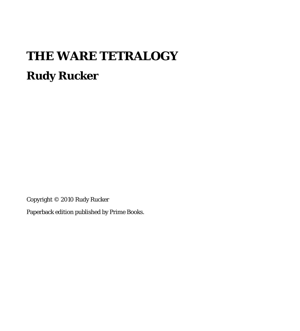The Ware Tetralogy by Rudy Rucker