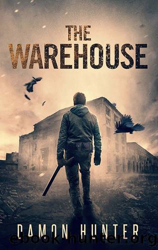 The Warehouse - A Post-Apocalyptic EMP Survival Thriller (Dome Series Book 4) by Damon Hunter