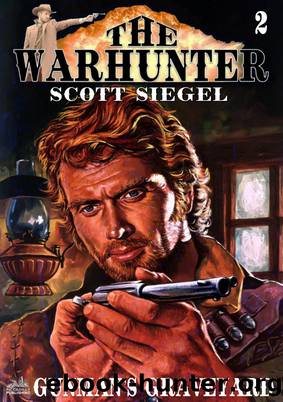 The Warhunter 2 by Scott Siegel