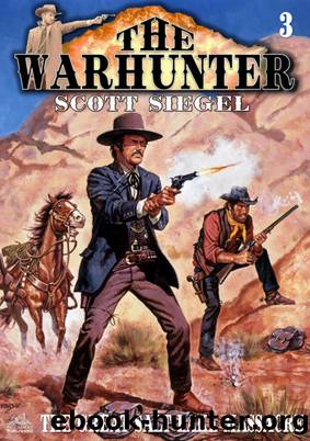 The Warhunter 3 by Scott Siegel