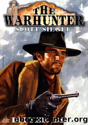 The Warhunter 4 by Scott Siegel
