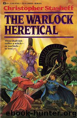 The Warlock Heretical by Christopher Stasheff