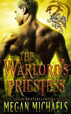The Warlord's Priestess (The Dragon Warlords Book 2) by Megan Michaels