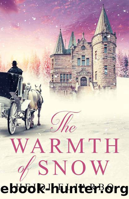 The Warmth of Snow: A PROPER HISTORICAL ROMANCE by Eljarbo Heidi