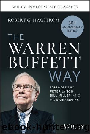 The Warren Buffett Way, 30th Anniversary Edition by Robert G. Hagstrom