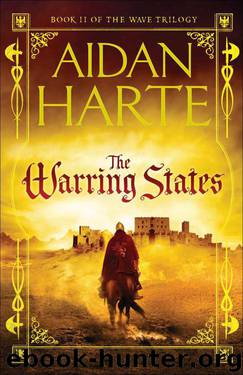 The Warring States (The Wave Trilogy) by Aidan Harte