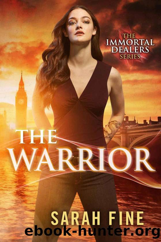 The Warrior (The Immortal Dealers Book 3) by Sarah Fine
