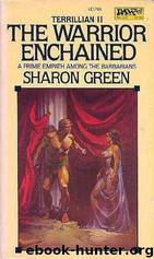 The Warrior Enchained by Sharon Green