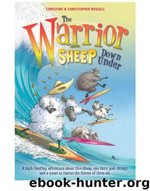 The Warrior Sheep Down Under by Christopher Russell
