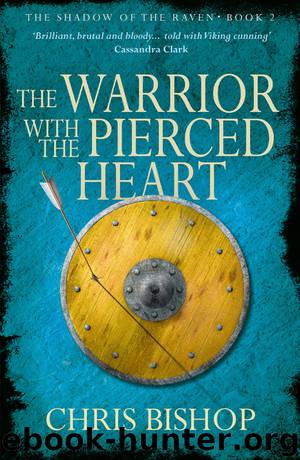 The Warrior with the Pierced Heart by Chris Bishop