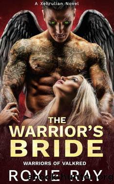 The Warrior's Bride (Warriors 0f Valkred Book 3) by Roxie Ray