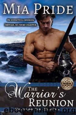 The Warrior's Reunion by Mia Pride