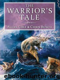 The Warrior's Tale (The Far Kingdoms, Book 2) by Allan Cole Chris Bunch