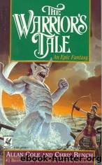 The Warrior's Tale by Allan Cole & Chris Bunch