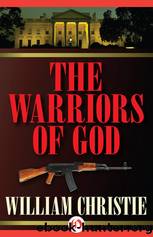 The Warriors of God by Christie William