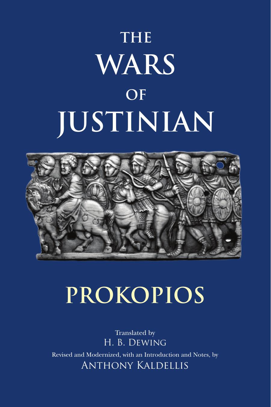 The Wars of Justinian by Prokopios