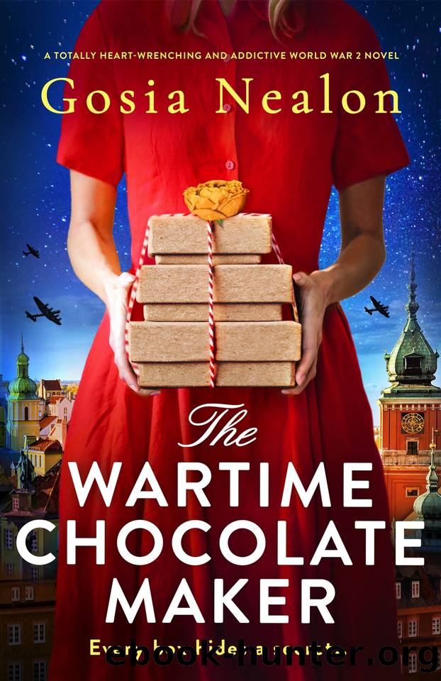 The Wartime Chocolate Maker: A totally heart-wrenching and addictive World War 2 novel by Gosia Nealon