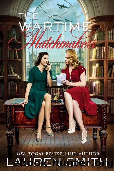 The Wartime Matchmakers by Lauren Smith