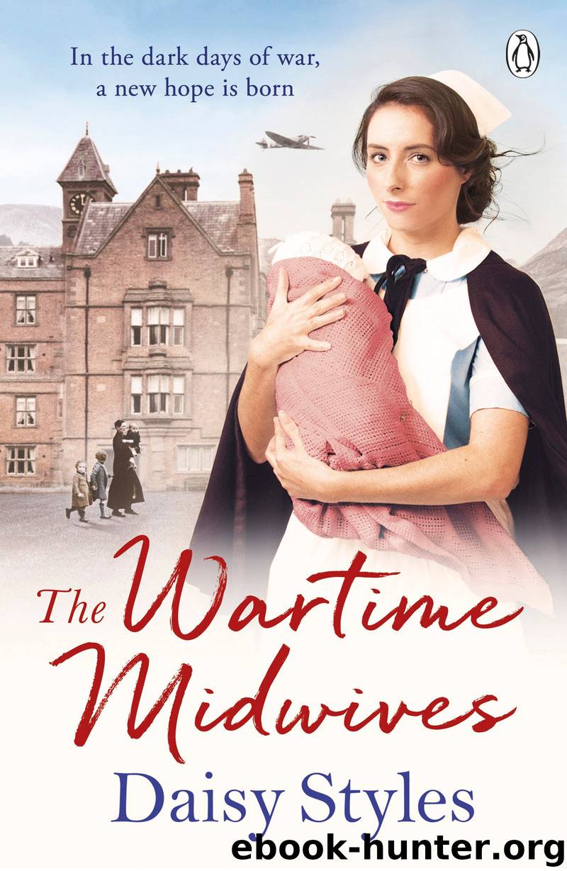 The Wartime Midwives by Daisy Styles