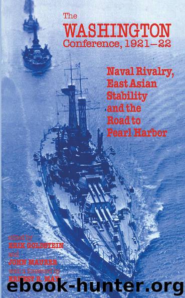 The Washington Conference, 1921-22: Naval Rivalry, East Asian Stability and the Road to Pearl Harbor (Diplomacy & Statecraft) by Erik Goldstein