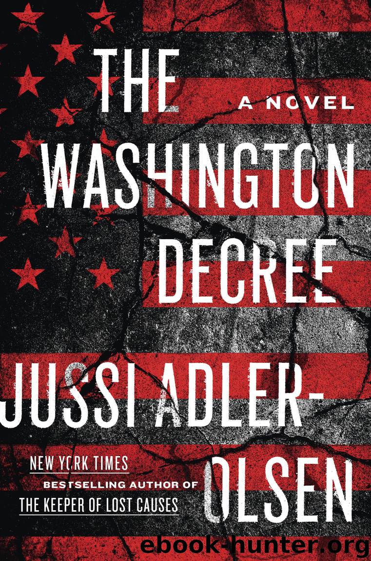 The Washington Decree by Jussi Adler-Olsen & Steve Schein