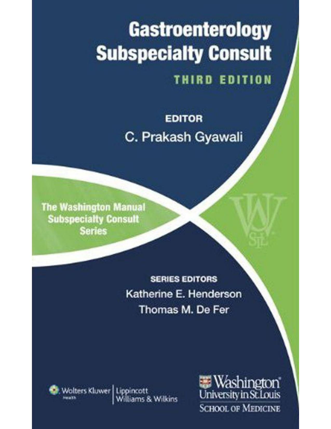 The Washington Manual Gastroenterology Subspecialty Consult by M.D. Gyawali C. Prakash