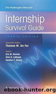 The Washington Manual Internship Survival Guide by Thomas M. De Fer & Eric Knoche & Gina LaRossa & Heather Sateia