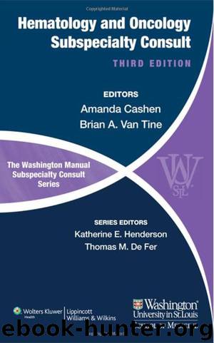 The Washington Manual of Hematology and Oncology Subspecialty Consult by Cashen Amanda F. & Van Tine Brian