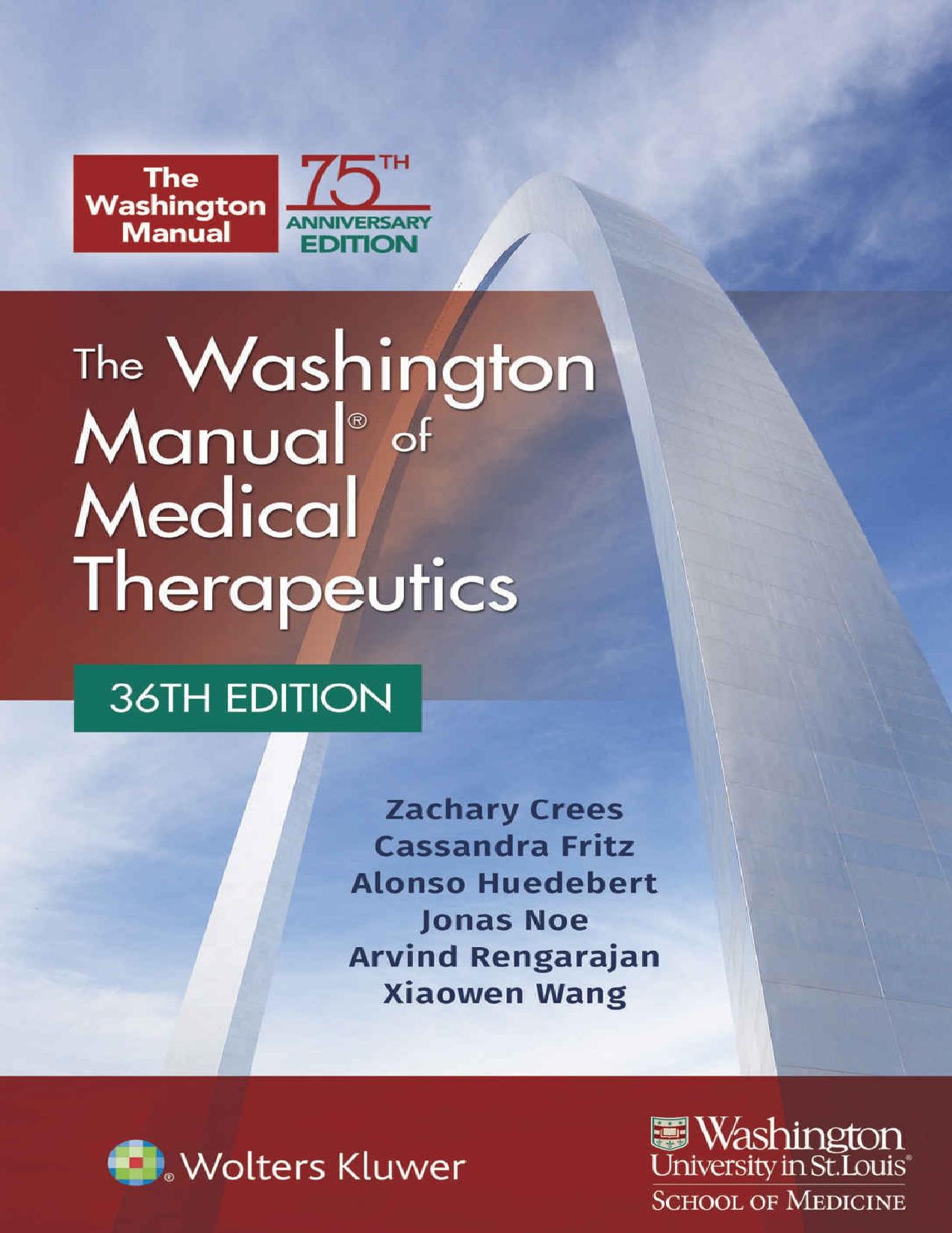 The Washington Manual of Medical Therapeutics 36th Edition by Dr. Zachary Crees MD