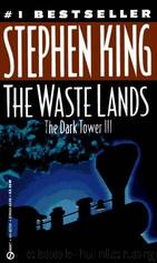 The Waste Lands (dt-3) by Stephen King