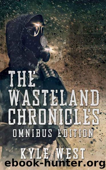 The Wasteland Chronicles: Omnibus Edition (Books 1-3) by Kyle West