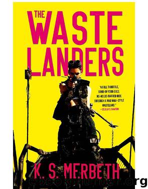 The Wastelanders by K.S. Merbeth