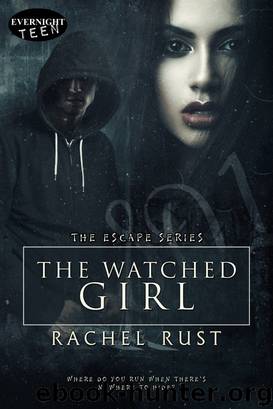 The Watched Girl by Rachel Rust