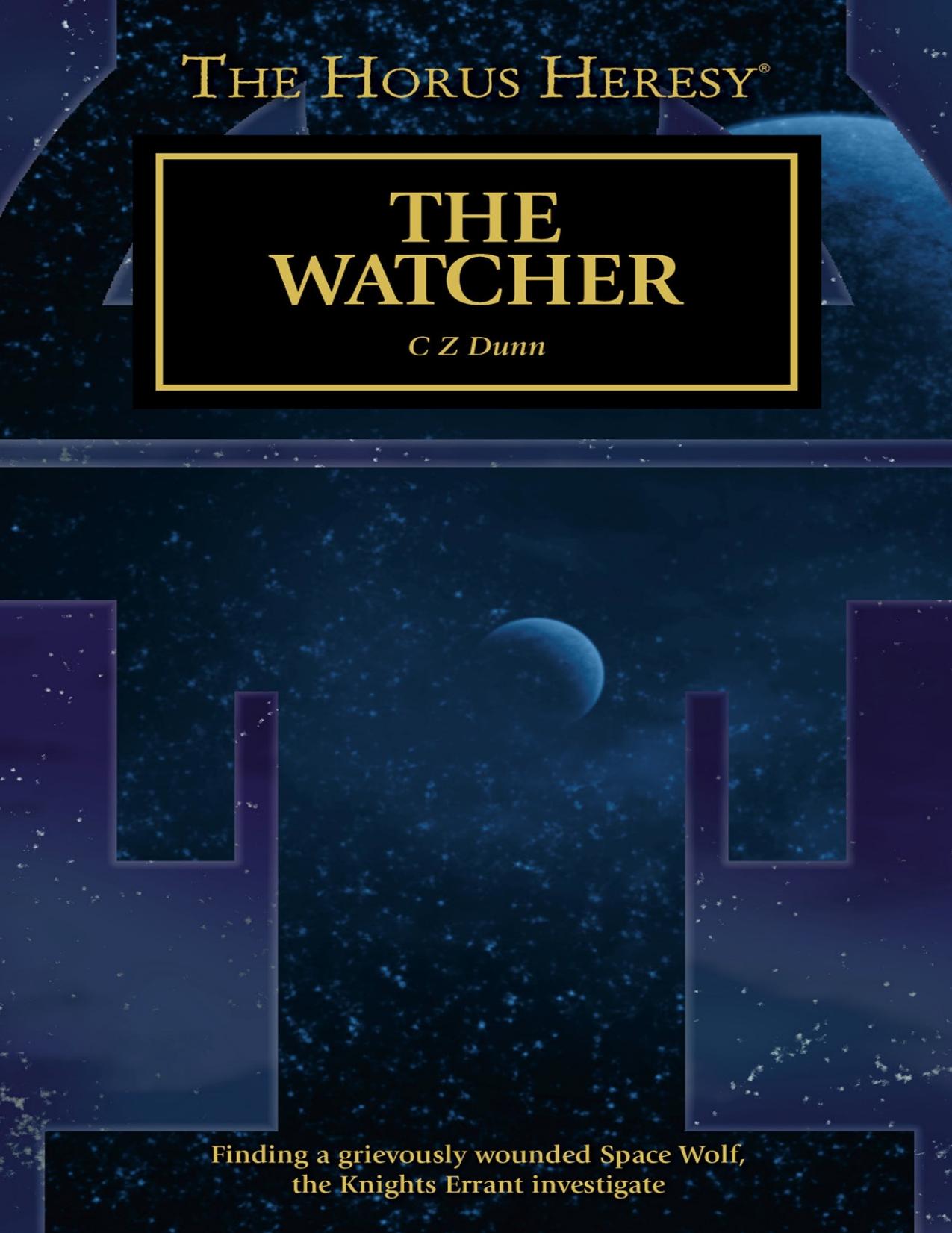 The Watcher by C Z Dunn