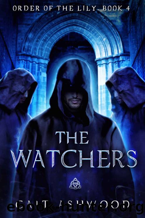 The Watchers (Order of the Lily Book 4) by Cait Ashwood